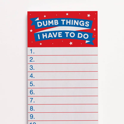 Notizblock "Dumb Things I Have To Do"